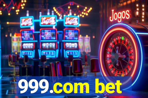 999.com bet